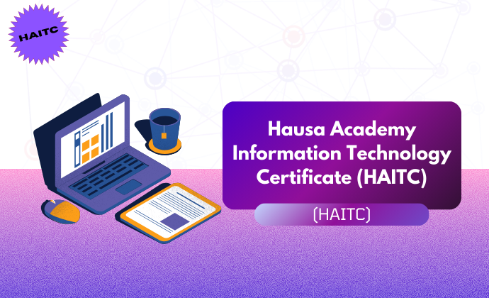 Hausa Academy Information Technology Certificate (HAITC)